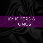 Knickers & Thongs
