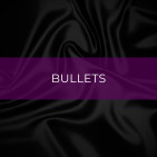 Bullets